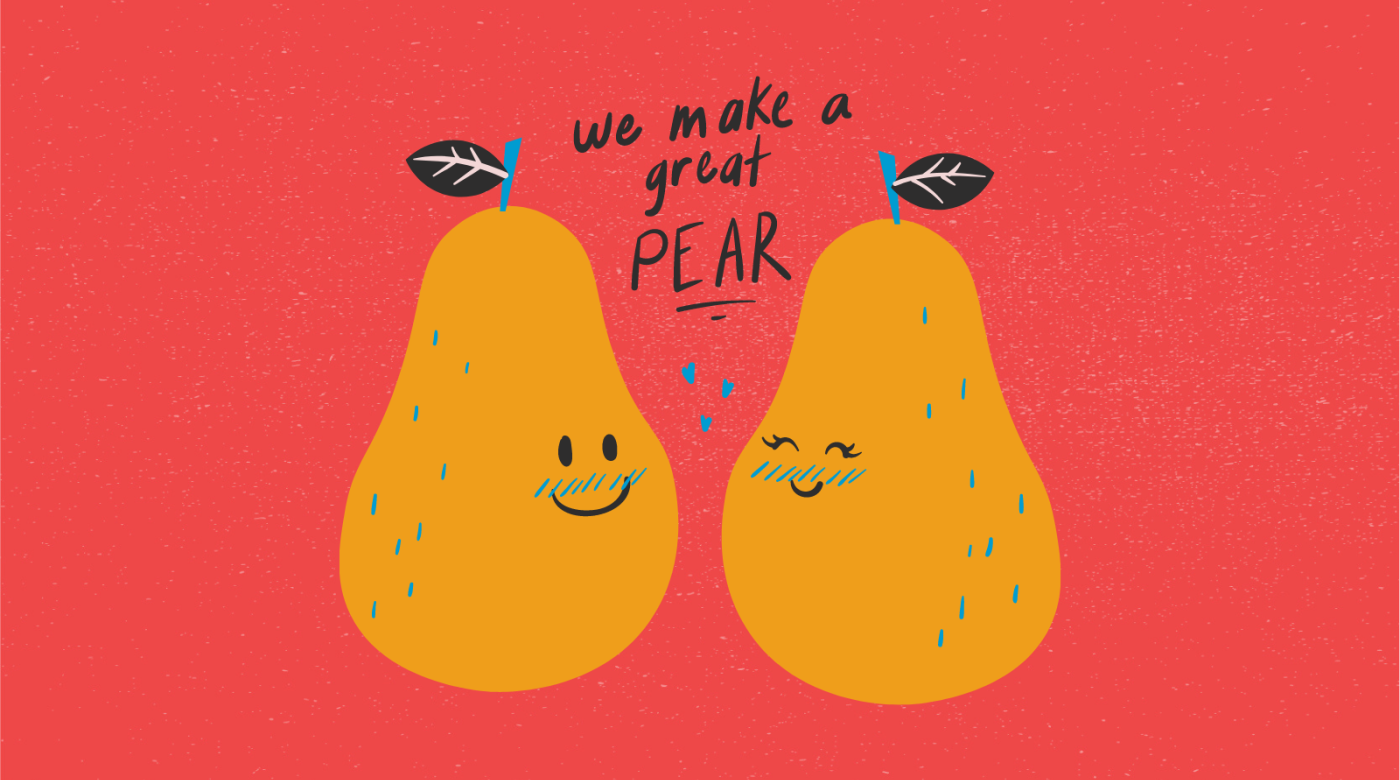 Cartoon of two pears that says "we make a great pear"