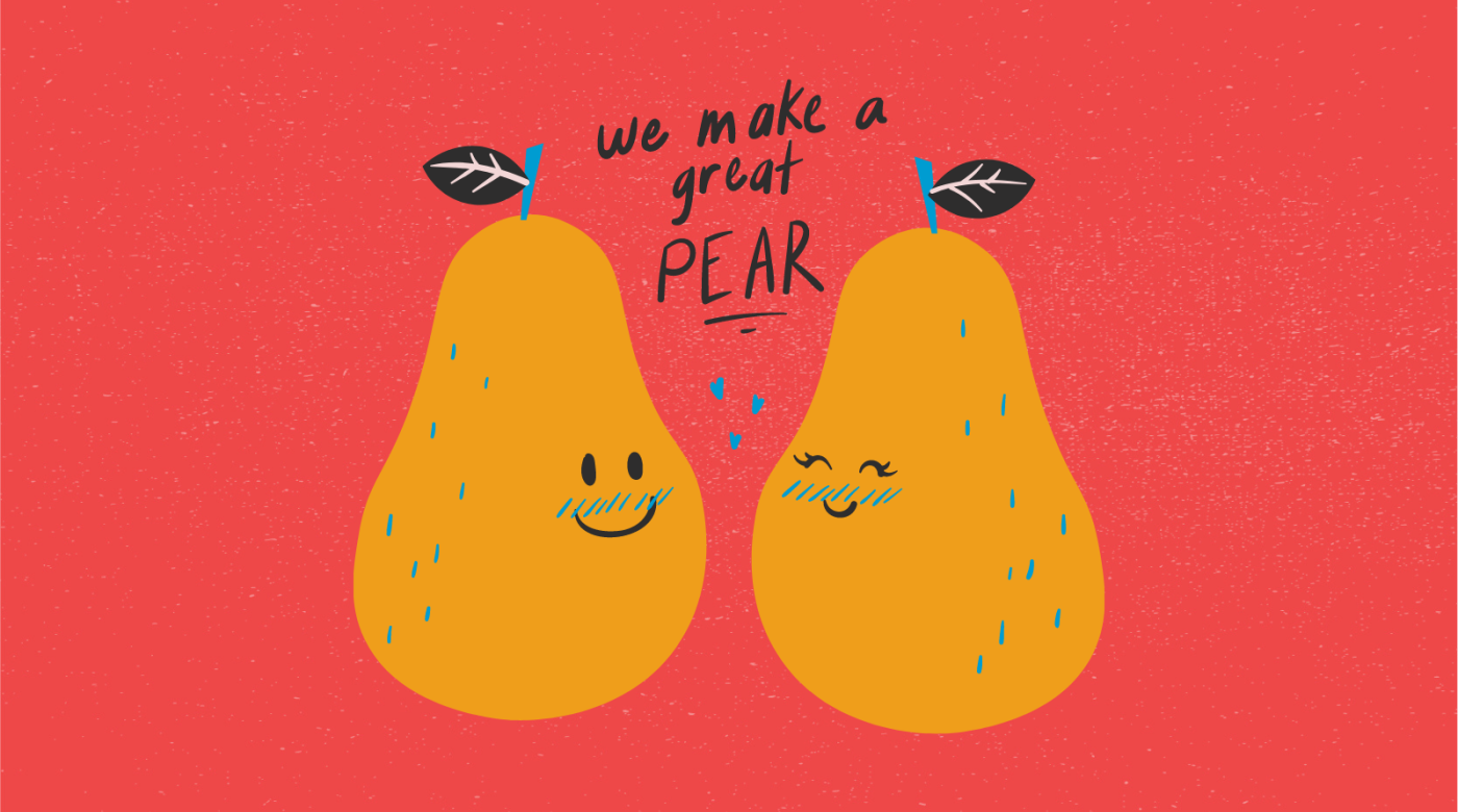 A picture of two pears smiling at one another. Text on screen reads: we make a great pear.